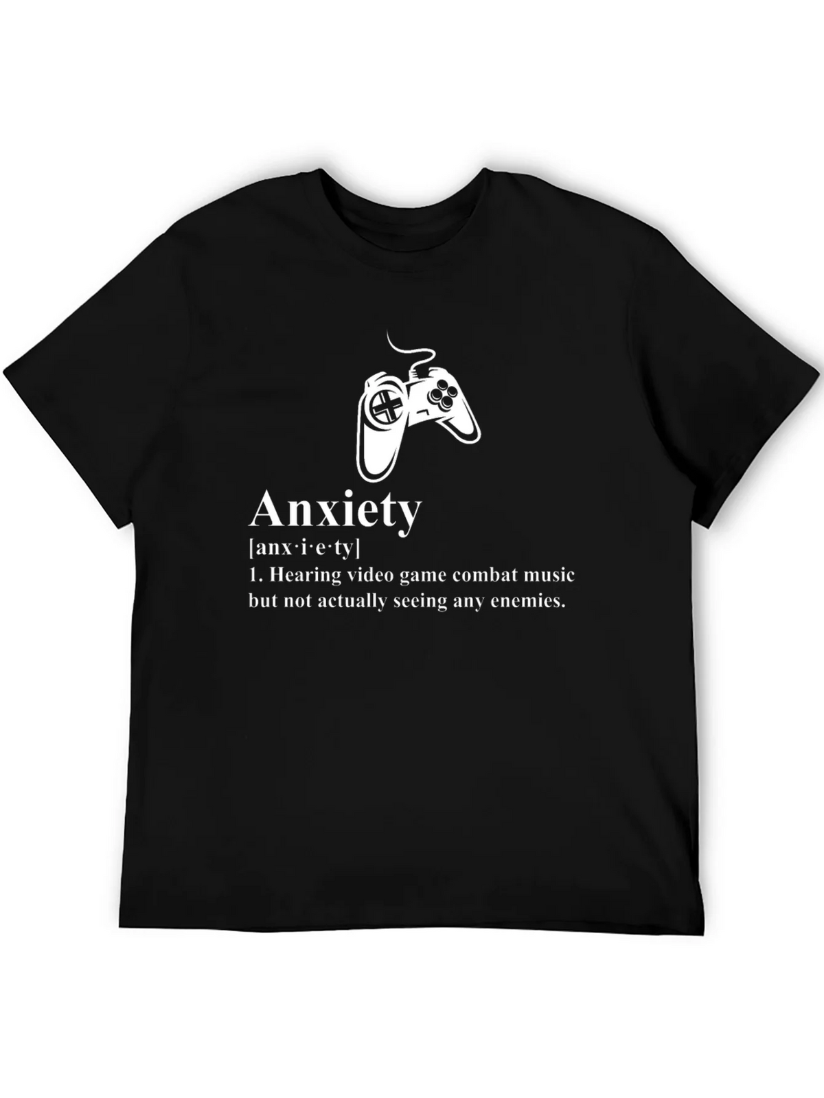 Anxiety Gamer T-Shirt - Combat Music No Enemies