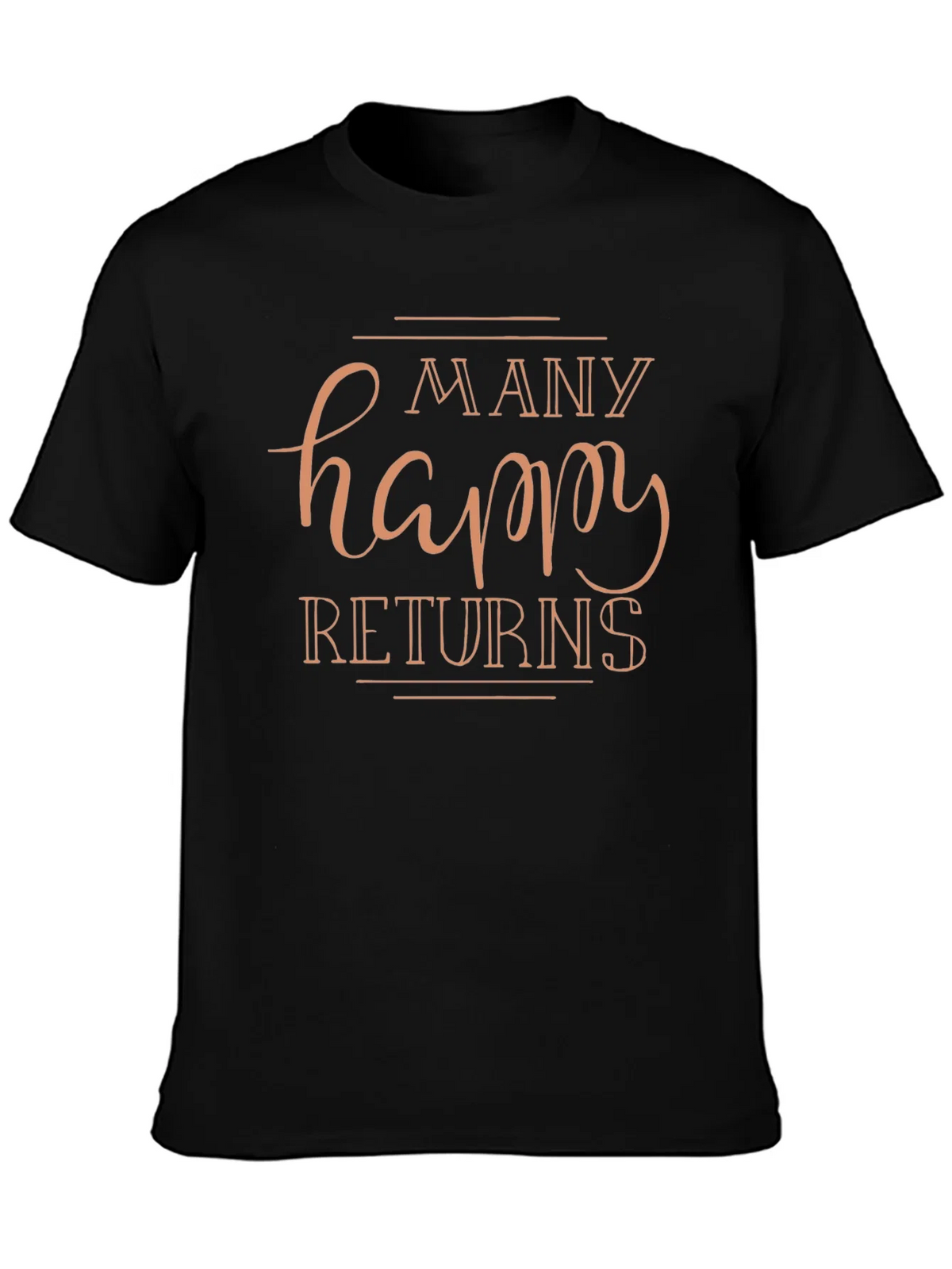 Many Happy Returns Graphic T-Shirt